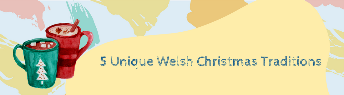 From Holland’s Sinterklaas to Italy’s lump of coal, every country has it’s unique Christmas traditions– and Wales is no exception! 