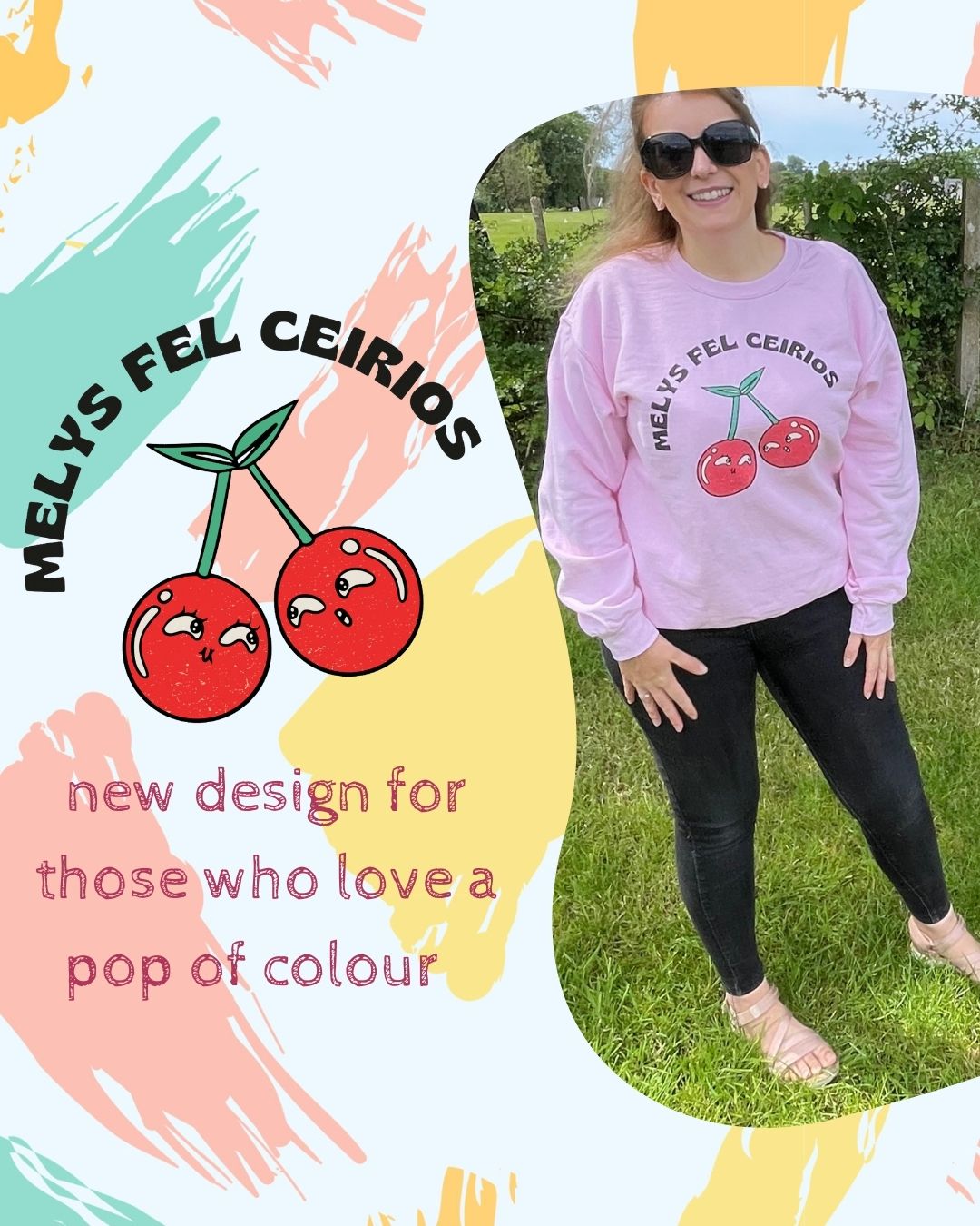 Melys Fel Ceirios (Sweet like Cherries) pastel Welsh Language slogan sweatshirt